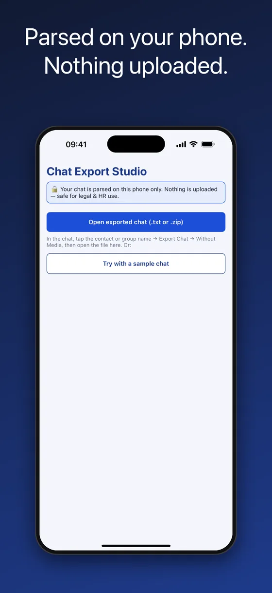 Chat Export Studio parses the chat on the phone; nothing is uploaded